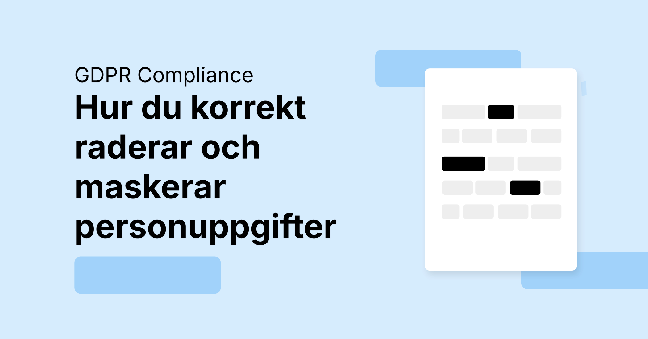 GDPR-efterlevnad: Hur du korrekt raderar och maskerar personuppgifter