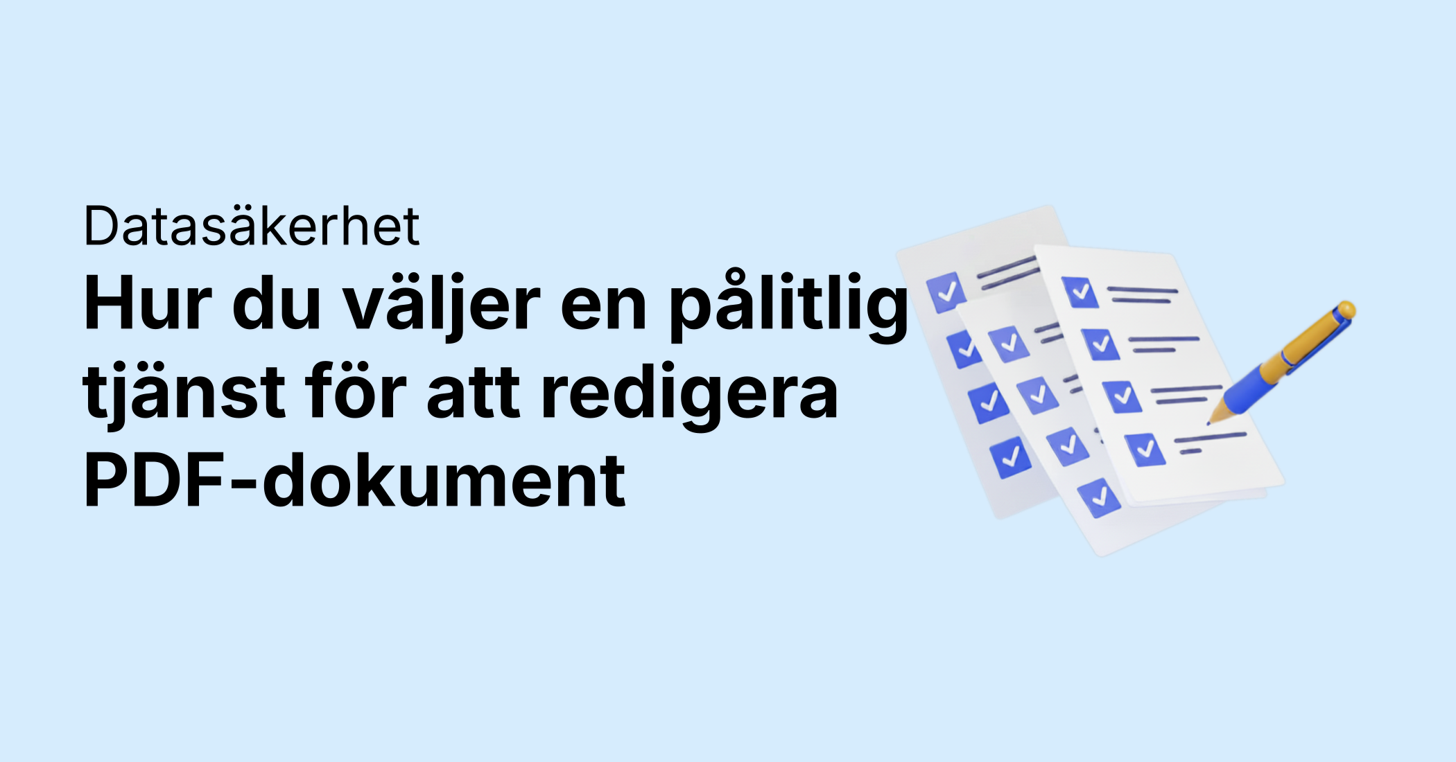 Hur du väljer en pålitlig tjänst för att redigera PDF-dokument